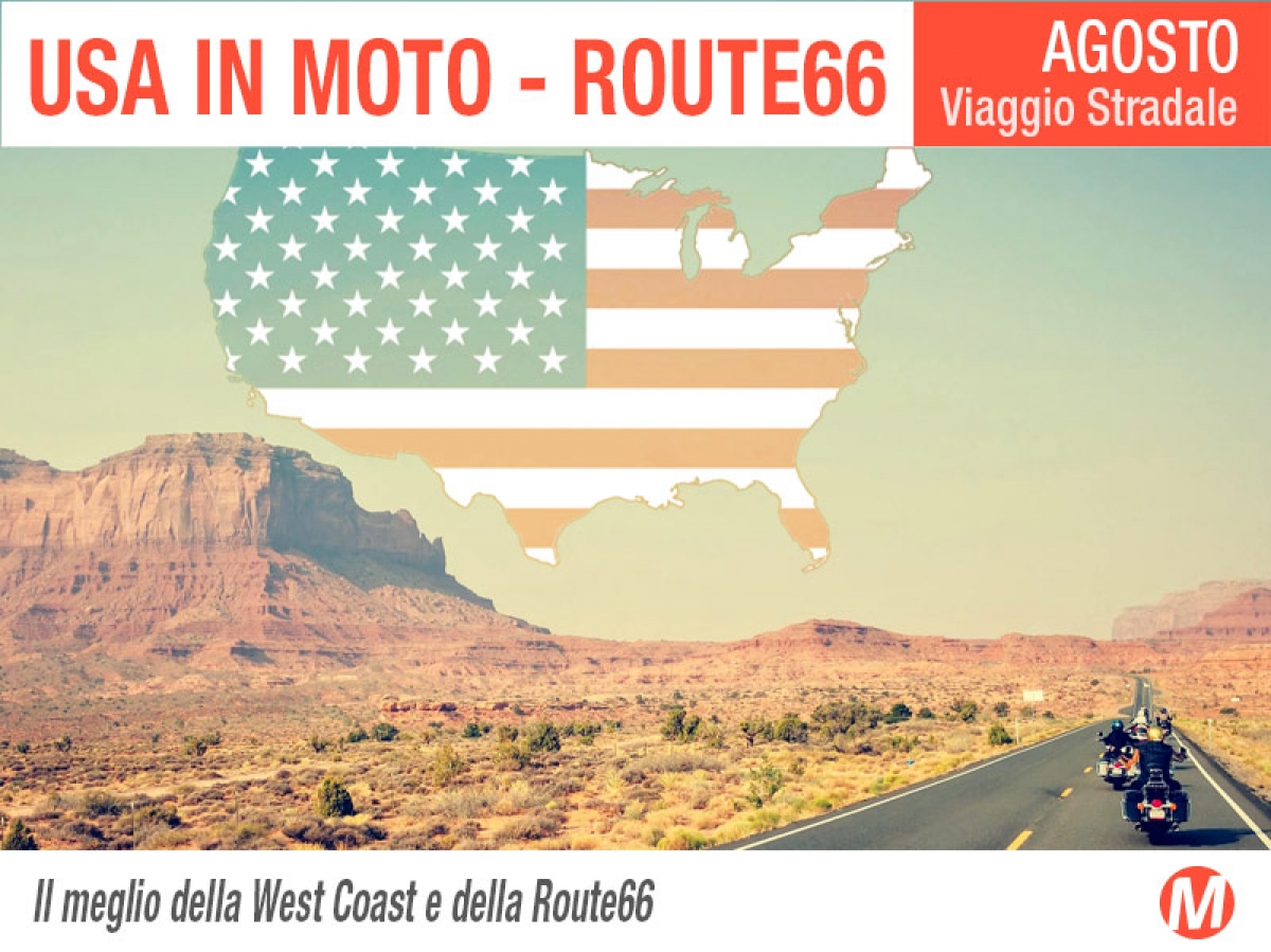 Coast to coast in moto - Rout 66 viaggio di gruppo - Motoavventure